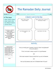 The Ramadan Daily Journal Ramadan 13, ______ In This Issue • What I Had for Suhoor • What I Had for Iftar