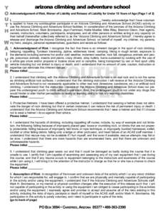 arizona climbing and adventure school Y O Acknowledgement of Risk, Waiver of Liability and Release of Liability for Under 18 Years of Age (Page 1 of 2) U I, _______________________________________________________, hereby