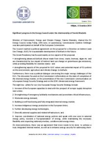 ΕΛΛΗΝΙΚΗ ΔΗΜΟΚΡΑΤΙΑ Αθήνα, 13 Ιουνίου 2014 Significant progress in the Energy Council under the chairmanship of Yannis Maniatis Minister of Environment, Energy and Climate Change, Yiannis Ma