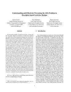 Understanding and Effectively Preventing the ABA Problem in Descriptor-based Lock-free Designs Damian Dechev Sandia National Laboratories Scalable Computing R & D Department Livermore, CA