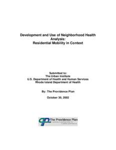 Development and Use of Neighborhood Health Analysis: Residential Mobility in Context Submitted to: The Urban Institute