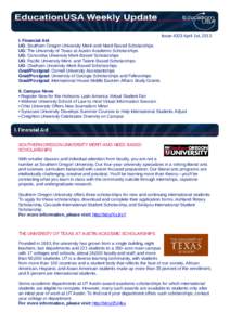 Issue #323 April 1st, 2013 I. Financial Aid UG: Southern Oregon University Merit-and-Need Based Scholarships UG: The University of Texas at Austin Academic Scholarships UG: Concordia University Merit-Based Scholarships U