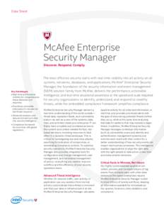 Data Sheet  McAfee Enterprise Security Manager Discover. Respond. Comply.