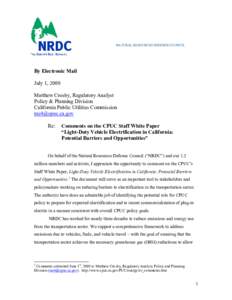 NATURAL RESOURCES DEFENSE COUNCIL  By Electronic Mail July 1, 2009 Matthew Crosby, Regulatory Analyst Policy & Planning Division