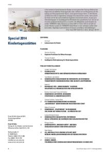 Inhalt In Kiel entstand ein bemerkenswerter Neubau mit einer gemischten Nutzung: Während das Erdgeschoss als halboffene Kindertagesstätte dient, befinden sich im Obergeschoss die Verwaltung und Schulungsräume des Nutz