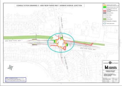 Key Proposed Toucan Crossing CONSULTATION DRAWING 3 - A563 NEW PARKS WAY / AIKMAN AVENUE JUNCTION  (Shared Pedestrian and Cycle Crossing)