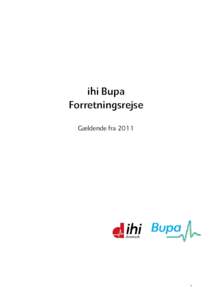 Microsoft Word - 390D1-21_ihi-Bupa_Forretningsrejse_DAN_dkk_2011_Betingelser.doc