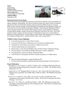 Name: Sandy Boyce Position Title: National Wildlife Ecologist Direct Supervisor: Assistant Director, WFWARP