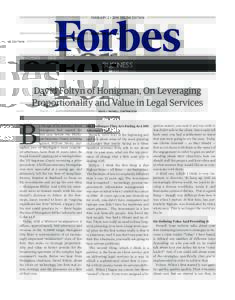 FEBRUARY 2 • 2016 ONLINE EDITION  BUSINESS David Foltyn of Honigman, On Leveraging Proportionality and Value in Legal Services