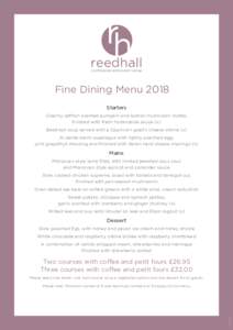 reedhall conference and event venue Fine Dining Menu 2018 Starters Creamy saffron scented pumpkin and button mushroom risotto,