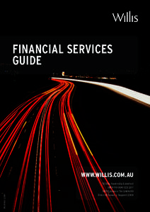 FINANCIAL SERVICES GUIDE W0355AU[removed]WWW.WILLIS.COM.AU