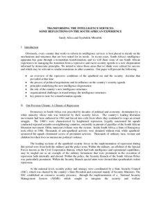 Intelligence Services Act / Intelligence analysis / Central Intelligence Agency / United States Intelligence Community / Foreign Intelligence Service / Apartheid in South Africa / South African Secret Service / Defense Intelligence Agency / Negotiations to end apartheid in South Africa / National security / Government / Data collection