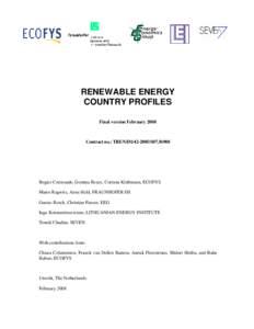RENEWABLE ENERGY COUNTRY PROFILES Final version February 2008 Contract no.: TREN/D1[removed]S07.56988