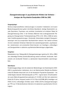 Zusammenfassung der Master-Thesis von Lisanne Christen Zwangseinweisungen in psychiatrische Kliniken der Schweiz – Analyse der Psychiatrie-Zusatzdaten 2000 bis 2002