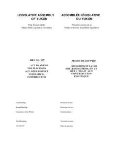 LEGISLATIVE ASSEMBLY OF YUKON First Session of the Thirty-third Legislative Assembly  BILL NO. ____