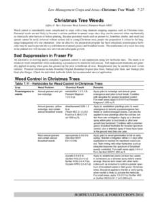 Low-Management Crops and Areas: Christmas Tree Weeds[removed]Christmas Tree Weeds Jeffrey F. Derr, Extension Weed Scientist, Hampton Roads AREC Weed control is considerably more complicated in crops with a long-duration cr