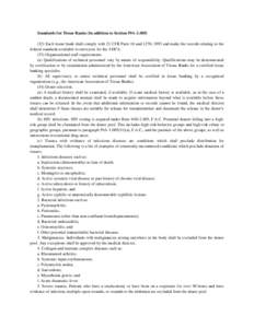 Standards for Tissue Banks (In addition to Section 59A[removed]Each tissue bank shall comply with 21 CFR Parts 16 and 1270, 1993 and make the records relating to the federal standards available to surveyors for the A