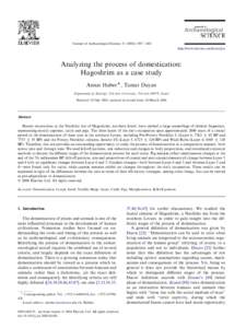Journal of Archaeological Science[removed]1587e1601 http://www.elsevier.com/locate/jas Analyzing the process of domestication: Hagoshrim as a case study Annat Haber), Tamar Dayan