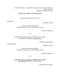 CITATION: Piedra v. Copper Mesa Mining Corporation, 2011 ONCA 191 DATE: [removed]DOCKET: C52250 and C52251 COURT OF APPEAL FOR ONTARIO Rosenberg, Simmons and Cronk JJ.A.