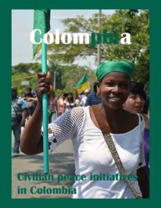PBI Colombia . Newsletter no 19 . NovemberColompbia Civilian peace initiatives in Colombia