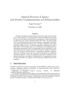 Optimal Structure of Agency with Product Complementarity and Substitutability Sergei Severinovy November 15, 1997 Abstract