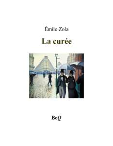 Émile Zola  La curée BeQ