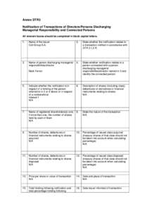 Annex DTR3 Notification of Transactions of Directors/Persons Discharging Managerial Responsibility and Connected Persons All relevant boxes should be completed in block capital letters. 1.