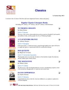 Classics by Xiaolian Deng[removed]A selective list of some of the best and most important fiction, drama and poetry.  Popular Classics Literature Books