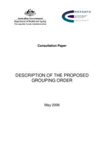 Consultation Paper  DESCRIPTION OF THE PROPOSED GROUPING ORDER  May 2006