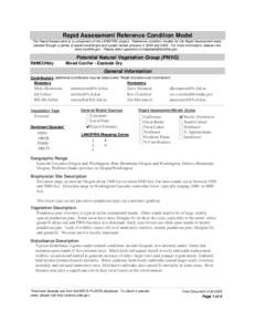 Rapid Assessment Reference Condition Model The Rapid Assessment is a component of the LANDFIRE project. Reference condition models for the Rapid Assessment were created through a series of expert workshops and a peer-rev