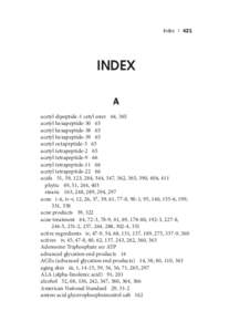 Index | 421  INDEX A acetyl dipeptide-1 cetyl ester 64, 365 acetyl hexapeptide-30 65