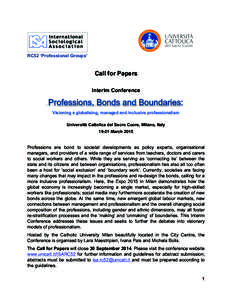 RC52 ‘Professional Groups’  Call for Papers Interim Conference  Visioning a globalising, managed and inclusive professionalism