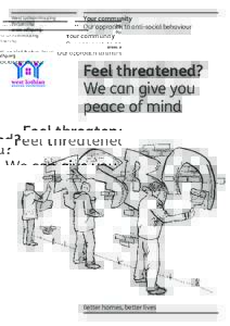 West Lothian Housing Partnership www.wlhp.org Your community Our approach to anti-social behaviour