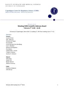 FACULTY OF HEALTH AND MEDICAL SCIENCES UNIVERSITY OF COPENHAGEN Copenhagen Centre for Regulatory Science (CORS) Medical Product Innovation - Research & Education