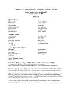 FLORIDA KEYS NATIONAL MARINE SANCTUARY ADVISORY COUNCIL Holiday Inn Key Largo, Key Largo, FL Tuesday, October 16, 2012 MINUTES Members Present Clinton Barras