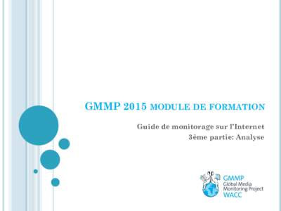 GMMP 2015 MODULE DE FORMATION Guide de monitorage sur l’Internet 3ème partie: Analyse Respected neurosurgeon jailed for sexually assaulting female patients