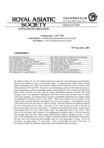 Telephone/fax : [removed]e-mail address : [removed] web address : www.royalasiaticsociety.org.hk 20th December, 2001 Council members Dr. Patrick Hase, President