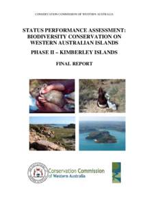 CONSERVATION COMMISSION OF WESTERN AUSTRALIA  STATUS PERFORMANCE ASSESSMENT: BIODIVERSITY CONSERVATION ON WESTERN AUSTRALIAN ISLANDS PHASE II – KIMBERLEY ISLANDS