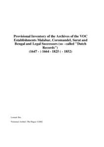 Provisional Inventory of the Archives of the VOC Establishments Malabar, Coromandel, Surat and Bengal and Legal Successors (so - called 