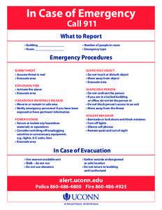 In Case of Emergency Call 911 What to Report • Building _________________ • Room ___________________