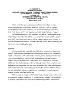 STATEMENT OF MICHAEL VALENTINO VHA CHIEF CONSULTANT FOR PHARMACY BENEFITS MANAGEMENT DEPARTMENT OF VETERANS AFFAIRS (VA) BEFORE THE COMMITTEE ON VETERANS’ AFFAIRS