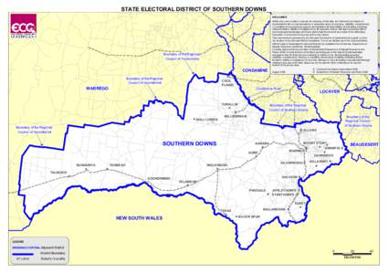 STATE ELECTORAL DISTRICT OF SOUTHERN DOWNS DISCLAIMER While every care is taken to ensure the accuracy of this data, the Electoral Commission of Queensland make no representations or warranties about its accuracy, reliab
