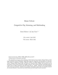 Bonus Culture: Competitive Pay, Screening, and Multitasking Roland Bénabou 1 and Jean Tirole 2  3