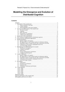 Research Proposal for a “Geconcerteerde Onderzoeksactie”  Modelling the Emergence and Evolution of Distributed Cognition Contents Summary ..............................................................................