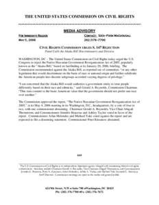 109th United States Congress / Akaka Bill / United States Commission on Civil Rights / Abigail Thernstrom / Politics of the United States / Daniel Akaka / Peter Kirsanow / Gerald A. Reynolds / Michael Yaki / Hawaii / Politics of Hawaii / Year of birth missing