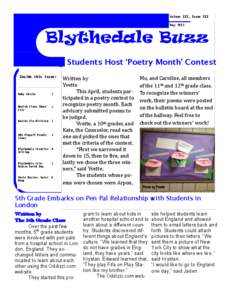 Volume III, Issue III May 2013 Blythedale Buzz Students Host ‘Poetry Month’ Contest Inside this issue: