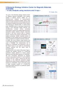Element Strategy for Magnetic Materials  9 Elements Strategy Initiative Center for Magnetic Materials (ESICMM) – in situ analysis using neutrons and X-rays –
