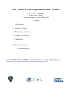 New Hampton Hazard Mitigation Plan Update Committee June 13, 2014 – 10:00 AM Public Safety Building 26 Intervale Drive, New Hampton, NH AGENDA 1. Introductions