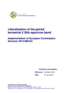 Preliminary Consultation: Liberalisation of the paired terrestrial 2 GHz spectrum band