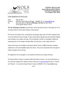 NEWS RELEASE  North Olympic Library System 2210 South Peabody Street Port Angeles, WA 98362